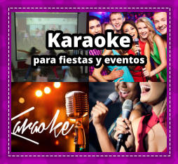 KARAOKE PARA FIESTAS en Rafael Calzada - KARAOKE en Rafael Calzada